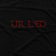 Load image into Gallery viewer, [1AD] UR DED
