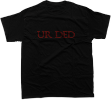 Load image into Gallery viewer, [1AD] UR DED
