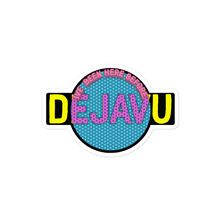 Load image into Gallery viewer, (1AD) DEJAVU Stickers
